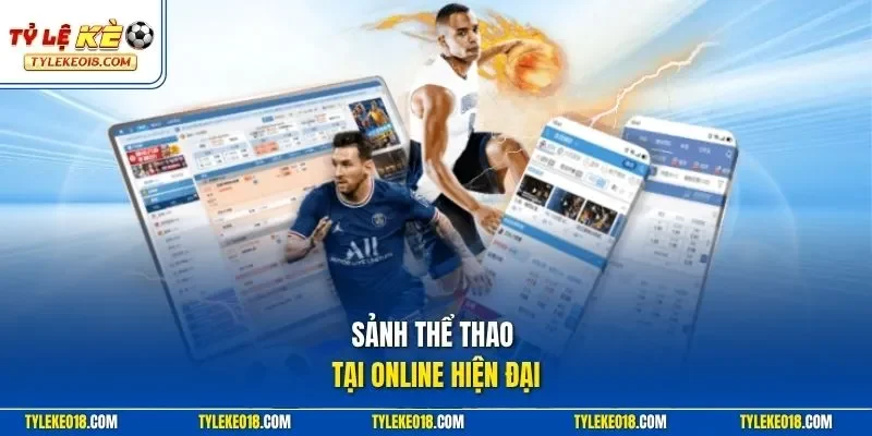 Sảnh thể thao tại online hiện đại